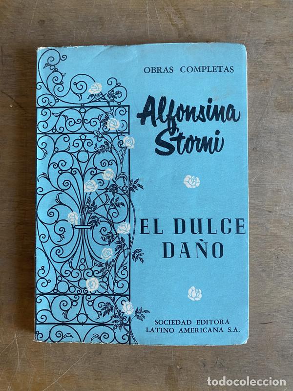 Libros de segunda mano: El dulce da&ntilde;o - Stormi Alfonsina - Foto 1