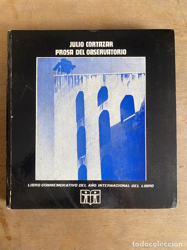Libros de segunda mano: Prosa del observatorio - Cort&aacute;zar Julio - Foto 1