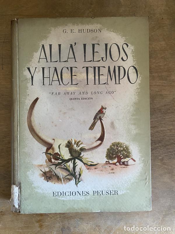 Libros de segunda mano: Alla lejos y hace tiempo - Hudson G. E. - Foto 1