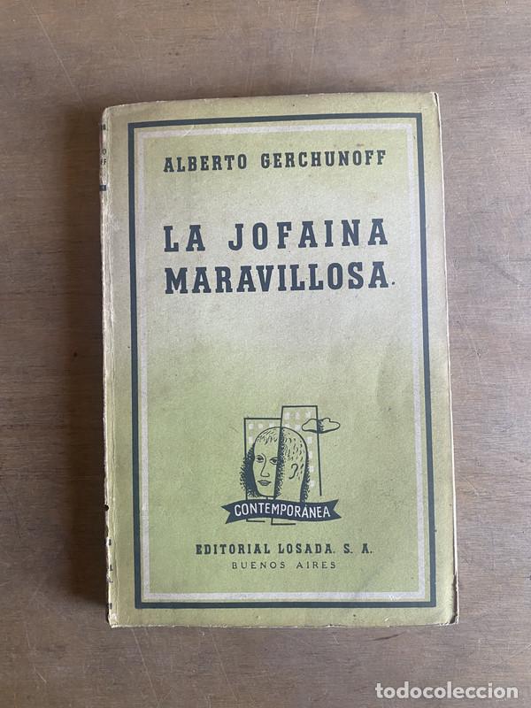 Libros de segunda mano: La jofaina maravillosa - Gerchunoff Alberto - Foto 1