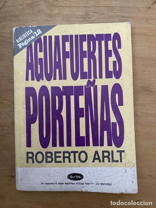 Libros de segunda mano: Aguafuertes porte&ntilde;as - Arlt Roberto - Foto 1