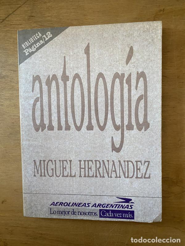 Libros de segunda mano: Antolog&iacute;a - Hern&aacute;ndez Miguel - Foto 1