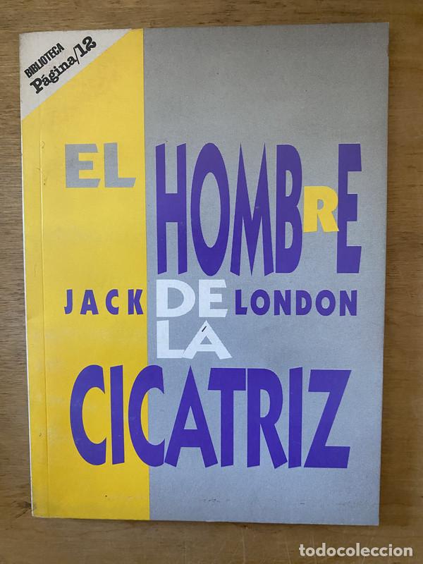 Libros de segunda mano: El hombre de la cicatriz - London Jack - Foto 1
