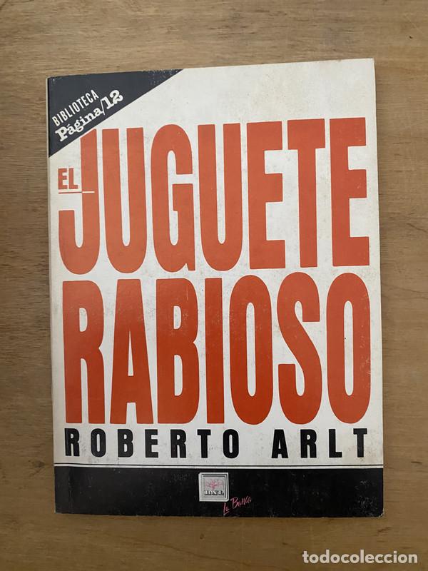 Libros de segunda mano: El juguete rabioso - Arlt Roberto - Foto 1