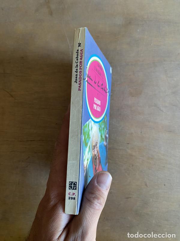 Livros em segunda m&atilde;o: Pasados por agua - De la Cabada Juan