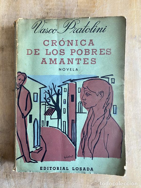 Libros de segunda mano: Cr&oacute;nica de los pobres amantes - Pratolini Vasco - Foto 1