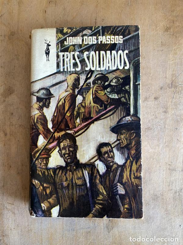 Libros de segunda mano: Tres soldados - Dos Passos John - Foto 1