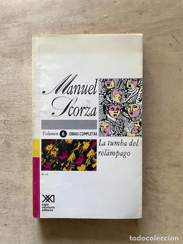 Libros de segunda mano: La tumba del rel&aacute;mpago - Scorza Manuel - Foto 1