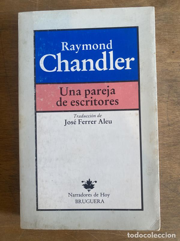 Libros de segunda mano: Una pareja de escritores - Chandler Raymond - Foto 1