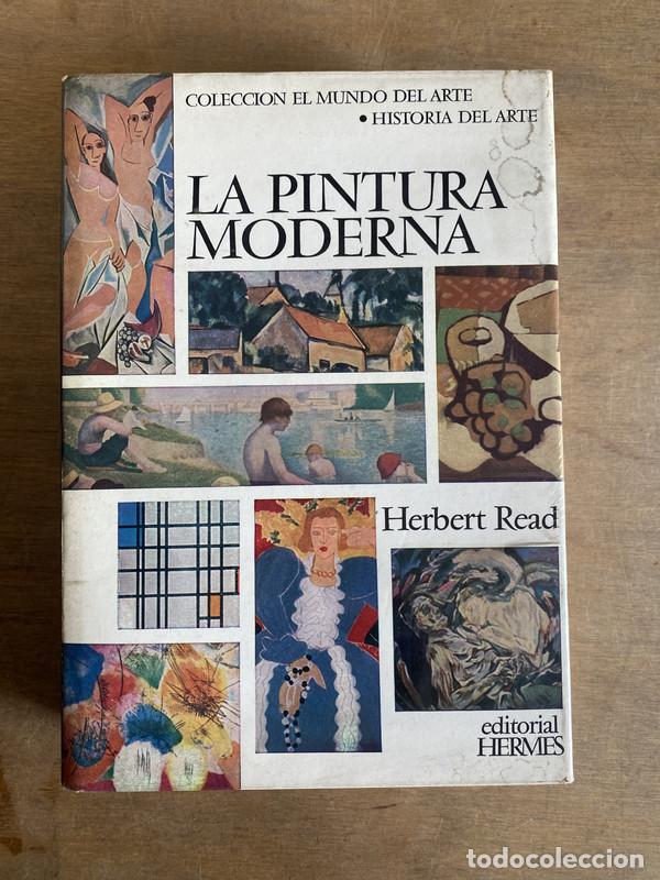 Libros de segunda mano: La pintura moderna - Read Herbert - Foto 1