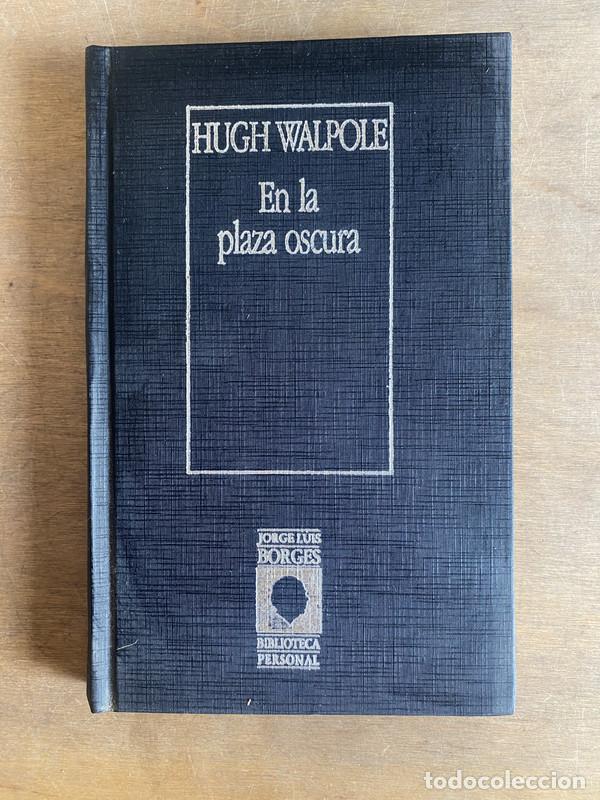 Libros de segunda mano: En la plaza oscura - Walpole Hugh - Foto 1