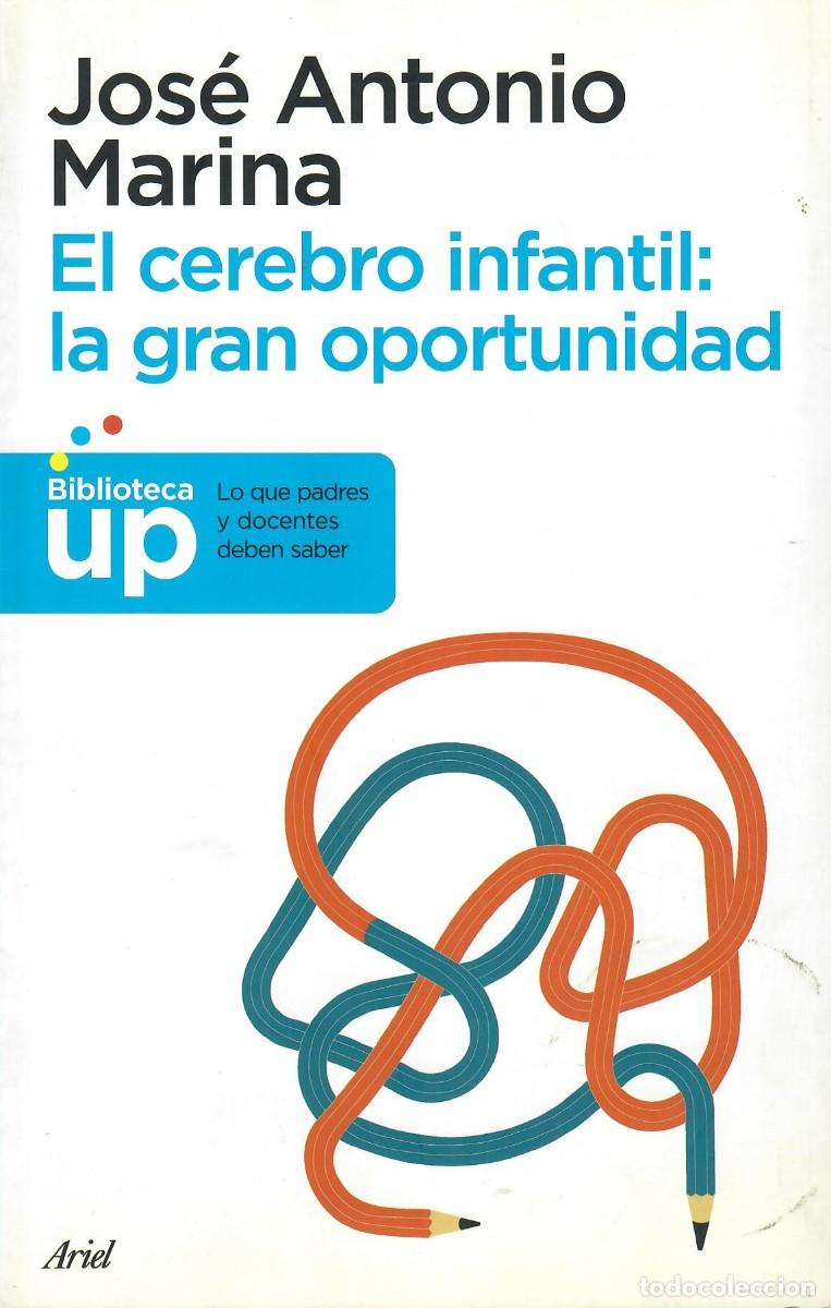 Libros de segunda mano: DOS LIBROS DE JOS&Eacute; A. MARINA: LOS SUE&Ntilde;OS DE LA RAZ&Oacute;N + EL CEREBRO INFANTIL - Foto 2