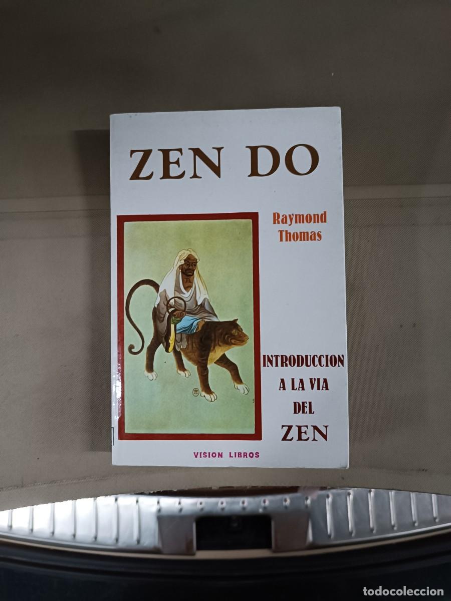 Libros de segunda mano: Zen Do. Introducci&oacute;n a la v&iacute;a del Zen - Raymond Thomas - Foto 1
