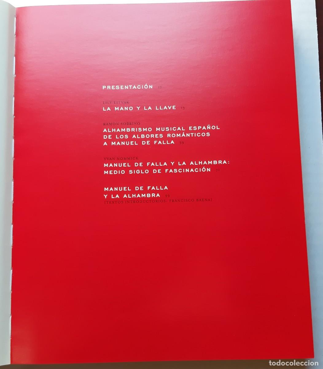 Libros de segunda mano: MANUEL DE FALLA Y LA ALHAMBRA. CAT&Aacute;LOGO EXPOSICI&Oacute;N. GRANADA, 2005. - Foto 4