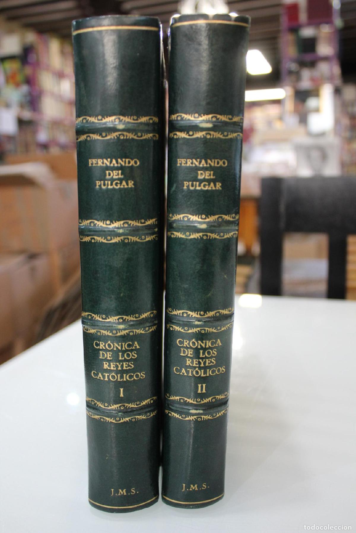 Gebrauchte B&uuml;cher: Cr&oacute;nica de los Reyes Cat&oacute;licos.- Dos vol&uacute;menes. - Pulgar, Fernando del.; Mata Carriazo, Juan de. (Ed