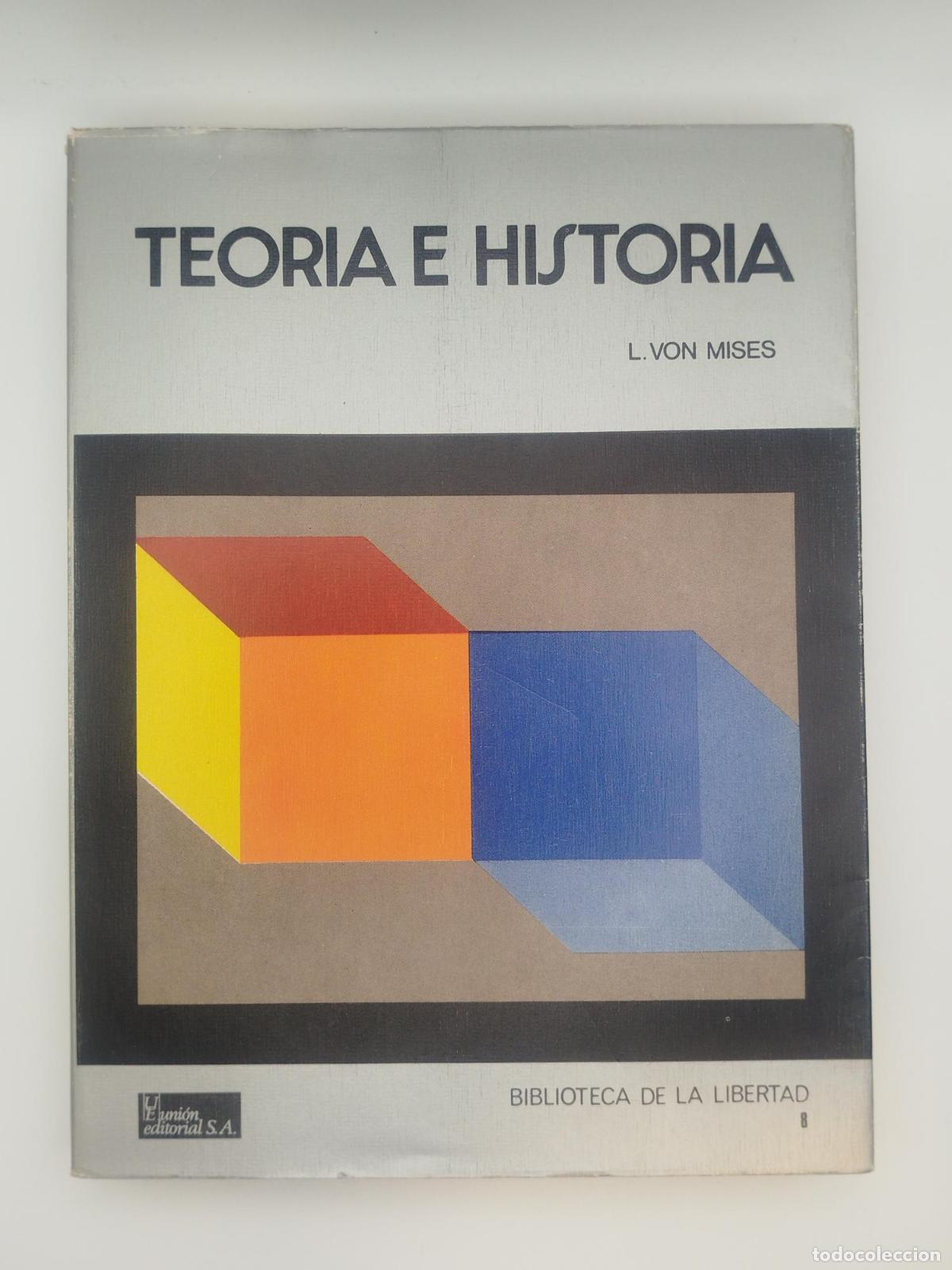Libros de segunda mano: Teor&iacute;a e historia - Ludwig von Mises - Foto 1