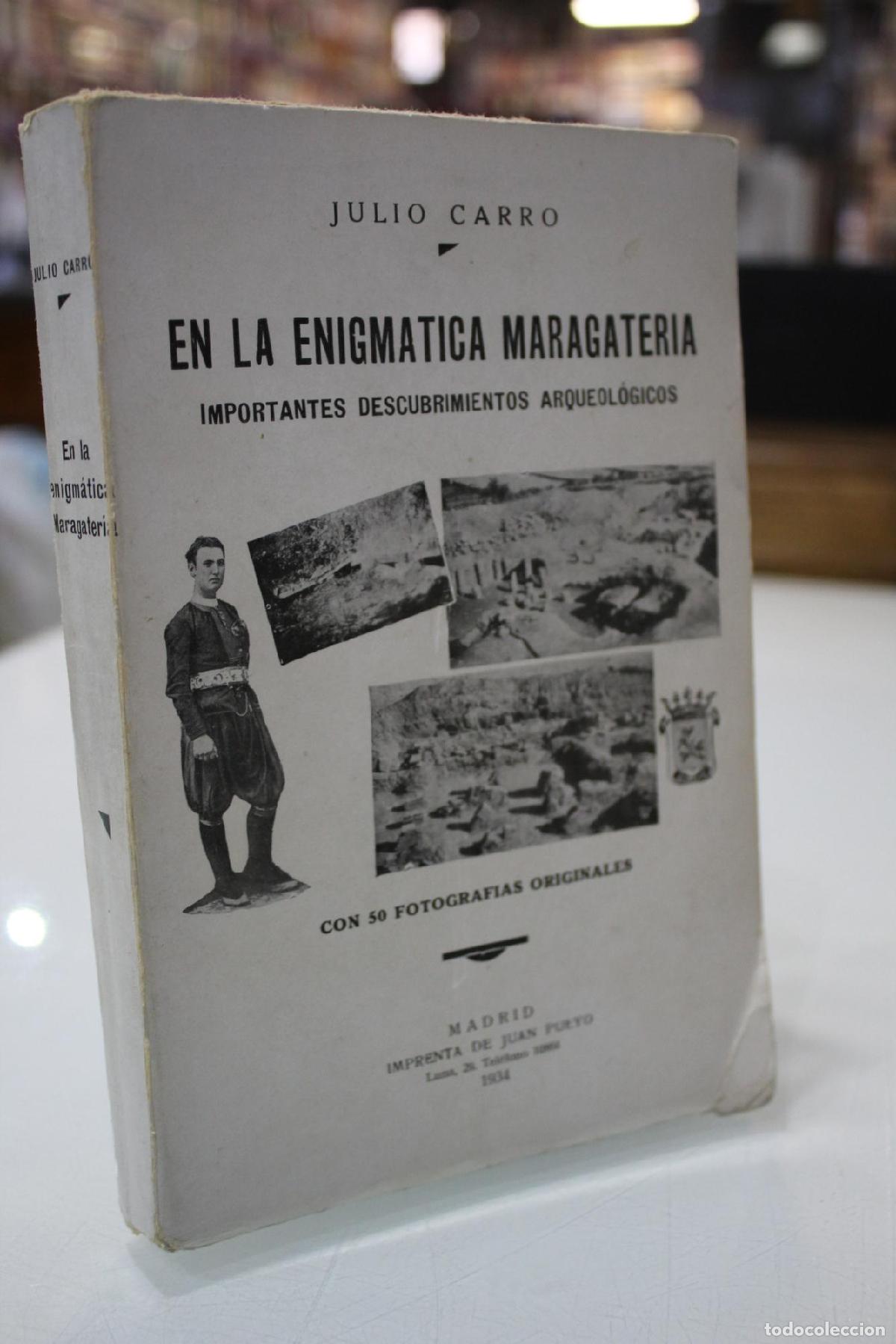 Gebrauchte B&uuml;cher: En la enigm&aacute;tica Maragater&iacute;a. Importantes descubrimientos arqueol&oacute;gicos.- Dedicado. - Carro, Julio.