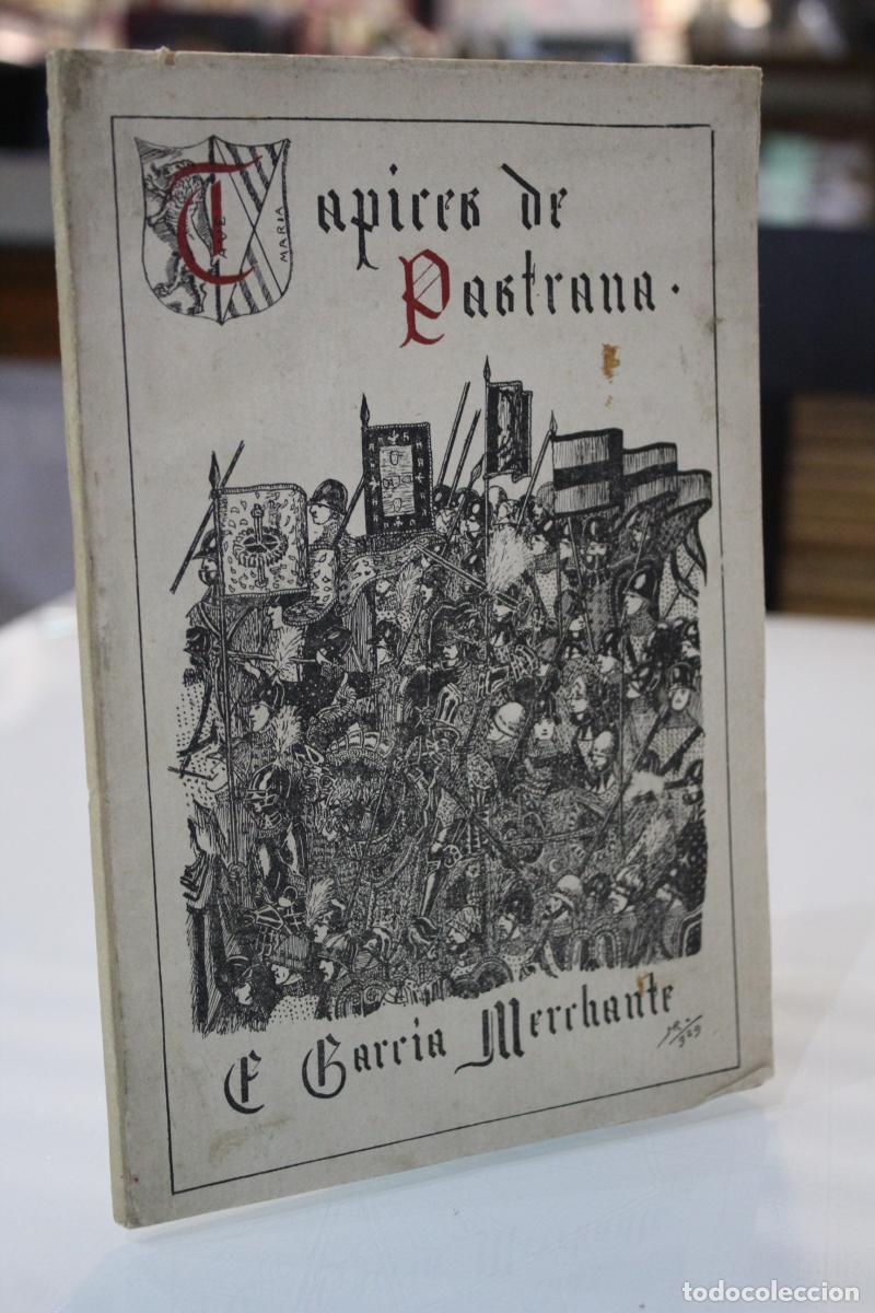 Gebrauchte B&uuml;cher: Los Tapices de Alfonso V de Portugal.- Tapices de Pastrana. - Garc&iacute;a Merchante, Eustoquio