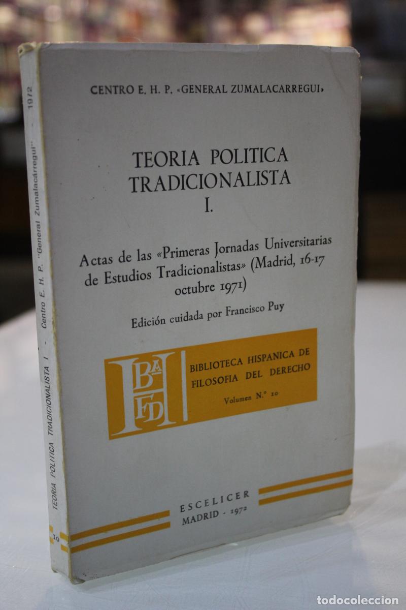 Gebrauchte B&uuml;cher: Teor&iacute;a pol&iacute;tica tradicionalista I. Actas de las &rdquo;Primeras Jornadas Universitarias de Estudios Tradic