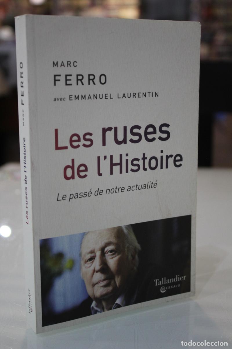 Gebrauchte B&uuml;cher: Les ruses de l'Histoire. Le pass&eacute; de notre actualit&eacute;. - Ferro, Marc; Laurentin, Emmanuel.