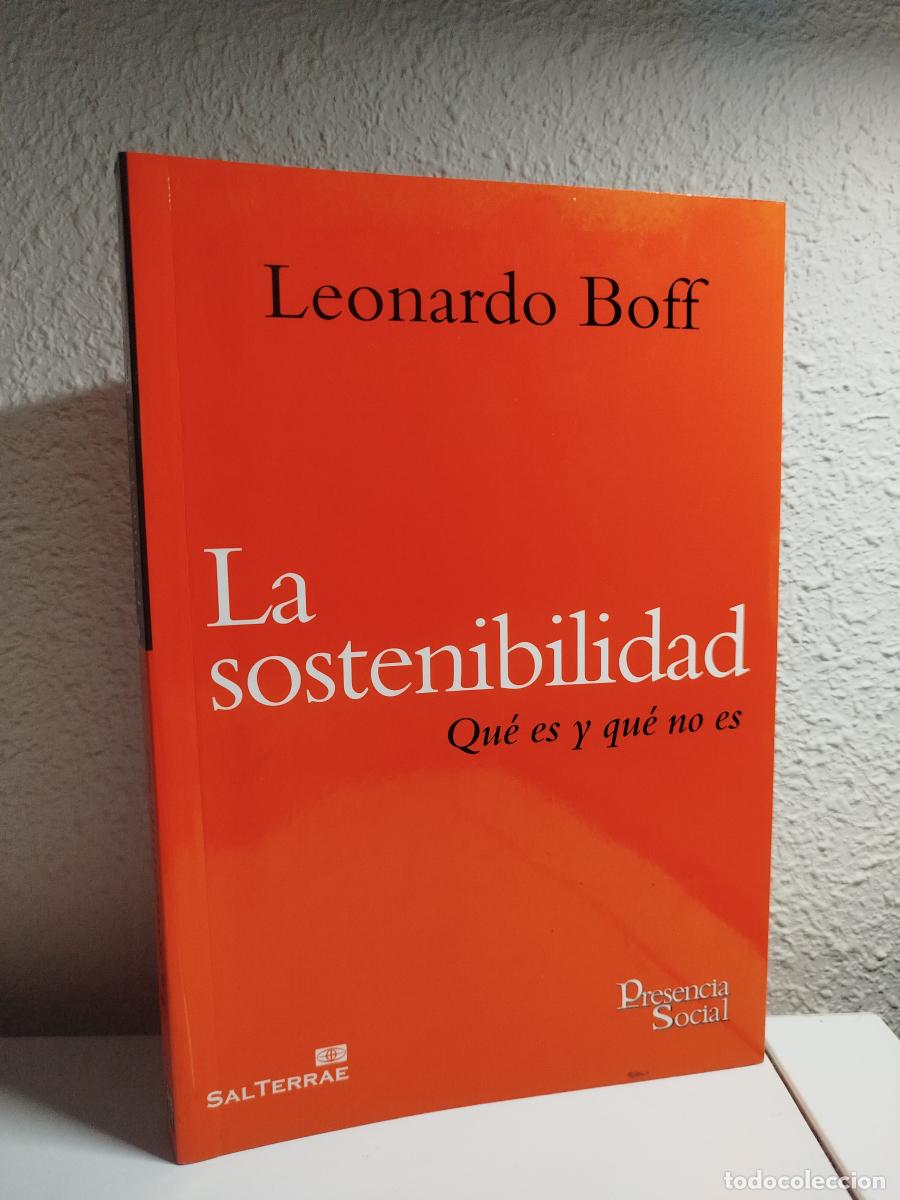 Libros de segunda mano: La sostenibilidad. Qu&eacute; es y qu&eacute; no es - Boff, Leonardo - Foto 1