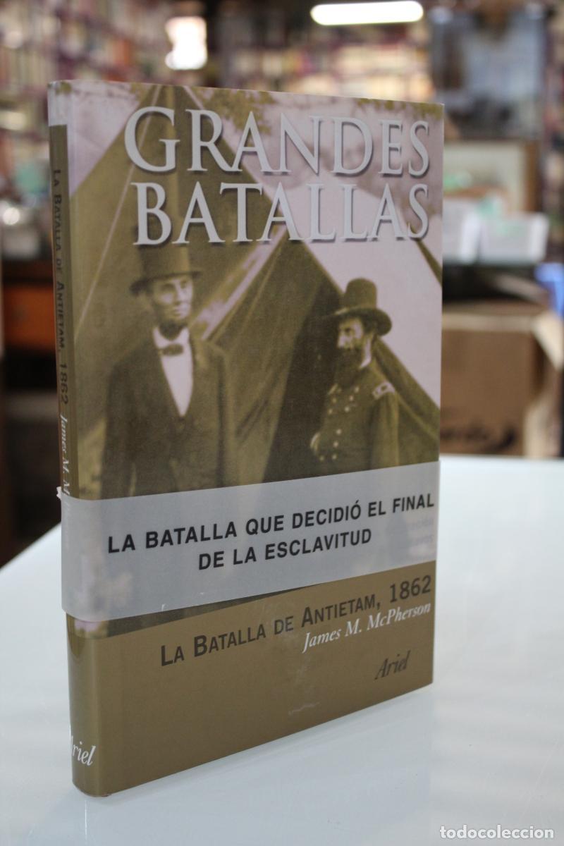 Gebrauchte B&uuml;cher: La batalla de Antietam, 1862. Lincoln y la Declaraci&oacute;n de Emancipaci&oacute;n de los Esclavos. - JAMES M. M