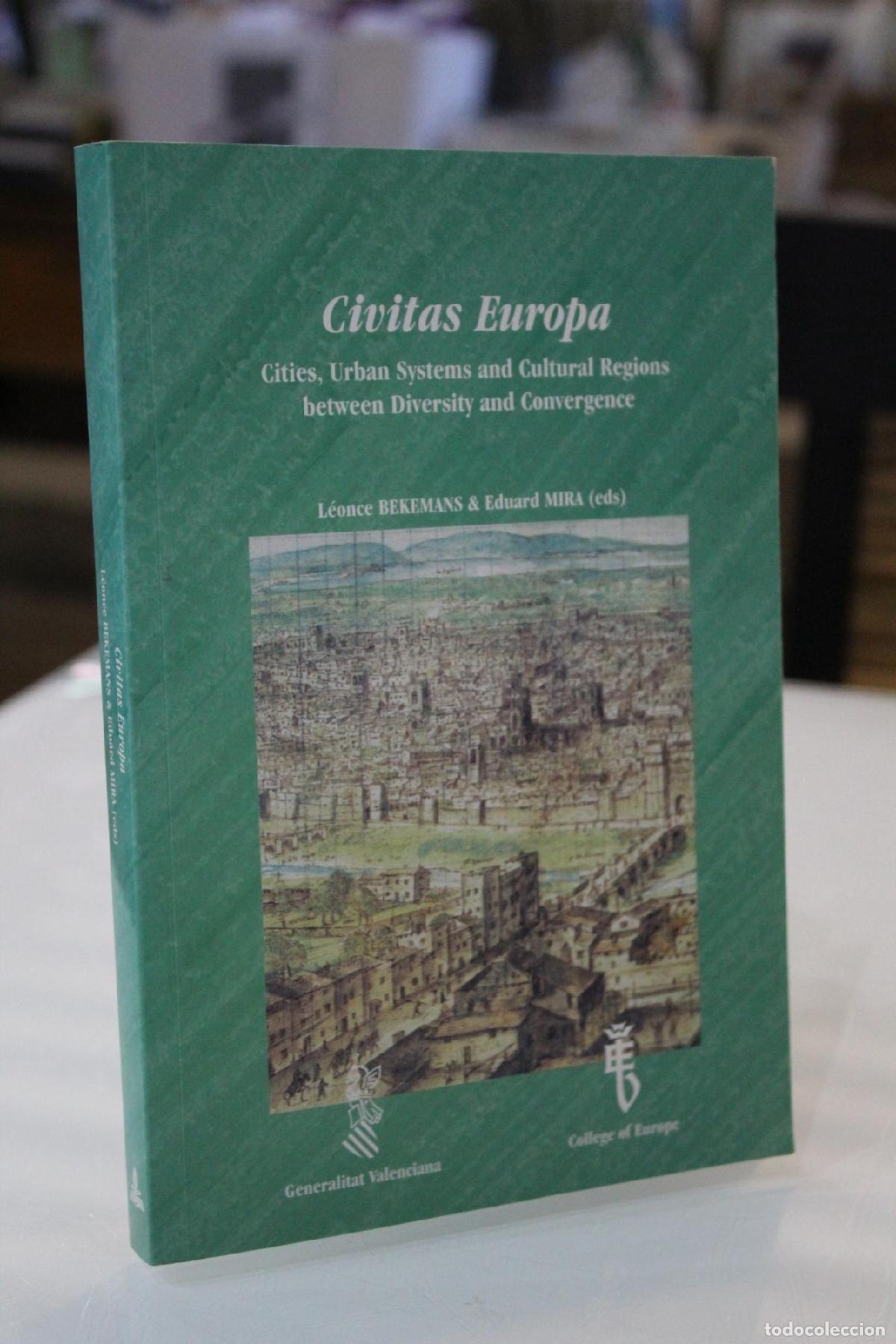 Gebrauchte B&uuml;cher: Civitas Europa: Cities, Urban Systems and Cultural Regions between Diversity and Convergence - L&eacute;onc