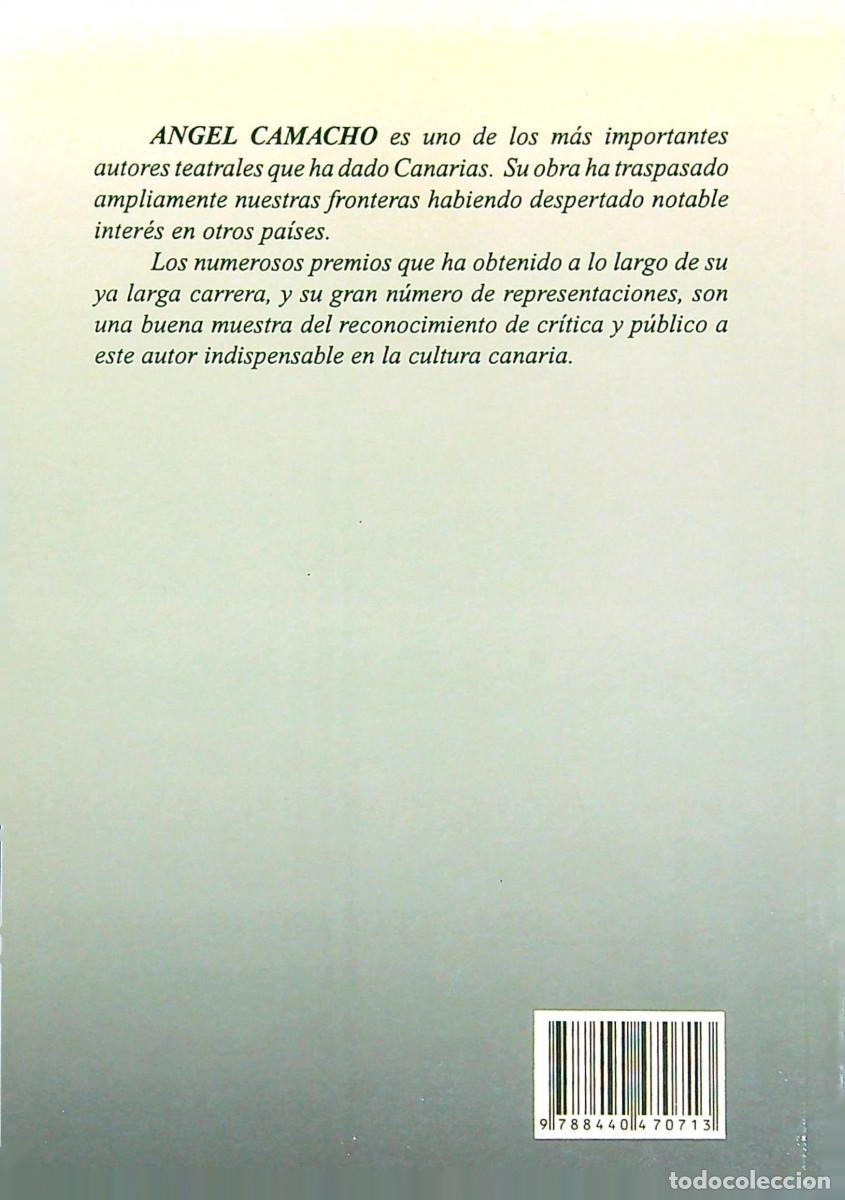 Libros de segunda mano: TEATRO BREVE - &Aacute;NGEL CAMACHO - 1992 - CANARIAS - Foto 3