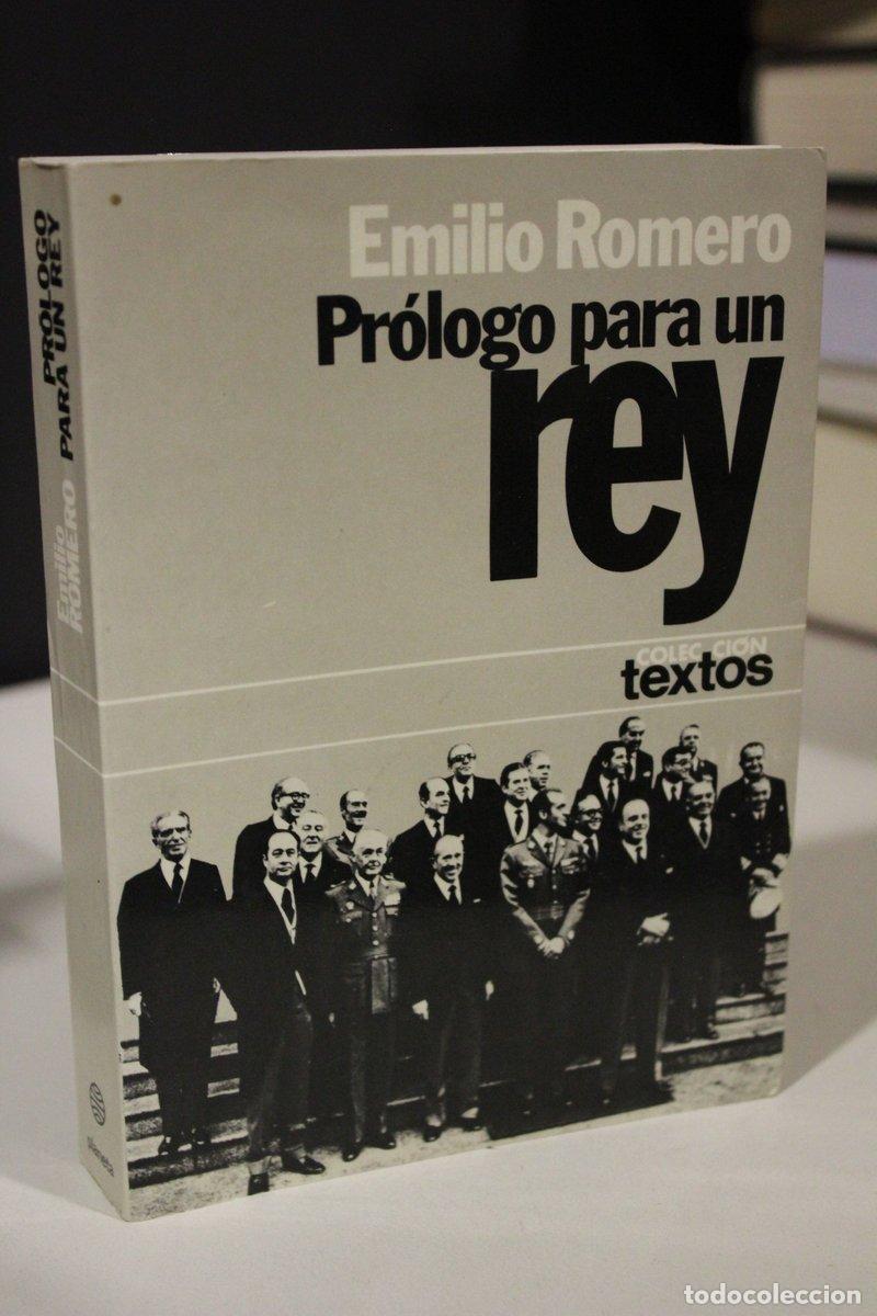 Libros de segunda mano: Pr&oacute;logo para un rey - Romero, Emilio. - Foto 1