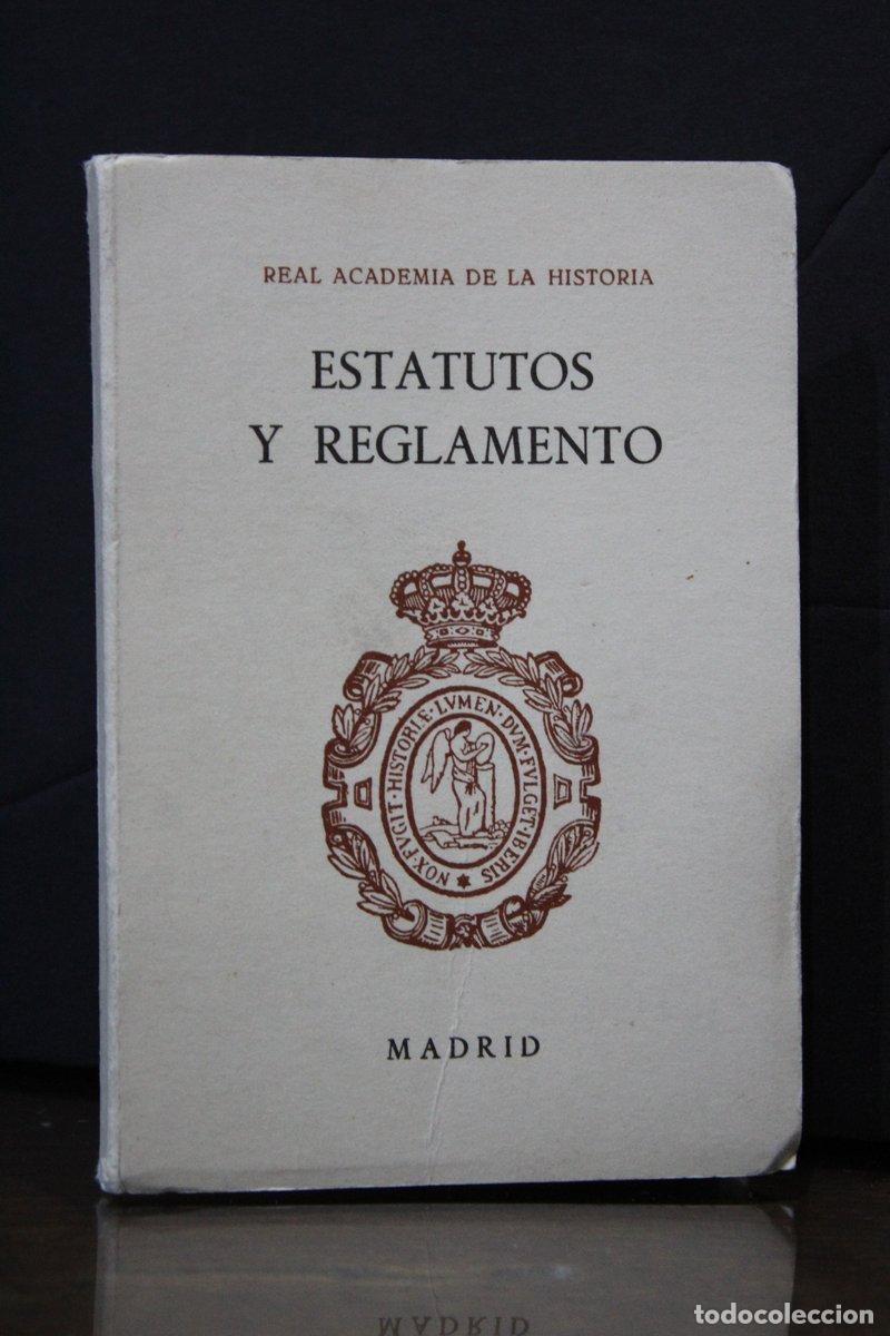 Libros de segunda mano: Estatutos y reglamento - Real Academia De La Historia. - Foto 1
