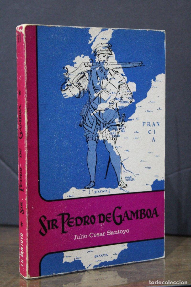 Libros de segunda mano: Sir Pedro de Gamboa - Santoyo, Julio- C&eacute;sar. - Foto 1
