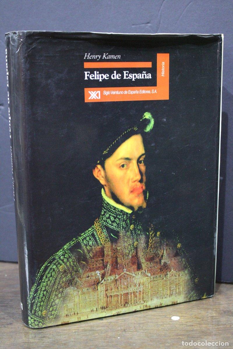 Libros de segunda mano: Felipe de Espa&ntilde;a - Kamen, Henry. - Foto 1