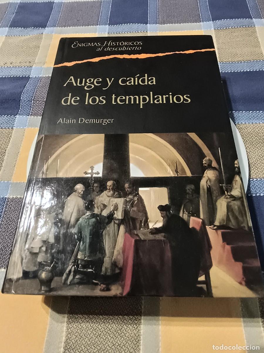 Libros de segunda mano: AUGE Y CAIDA DE LOS TEMPLARIOS DE ALAIN DEMURGER - Foto 1