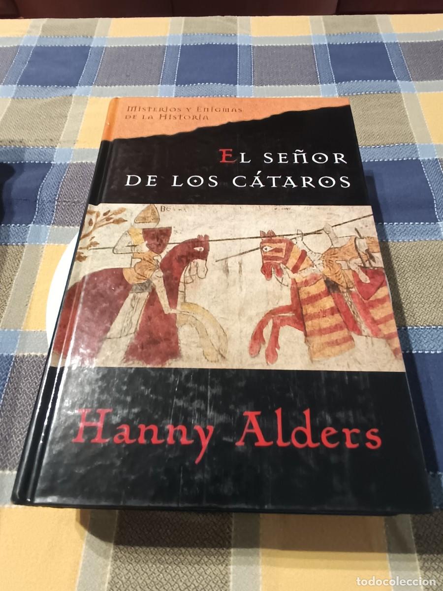 Libros de segunda mano: EL SE&Ntilde;OR DE LOS CATAROS DE HANNY ALDERS - Foto 1