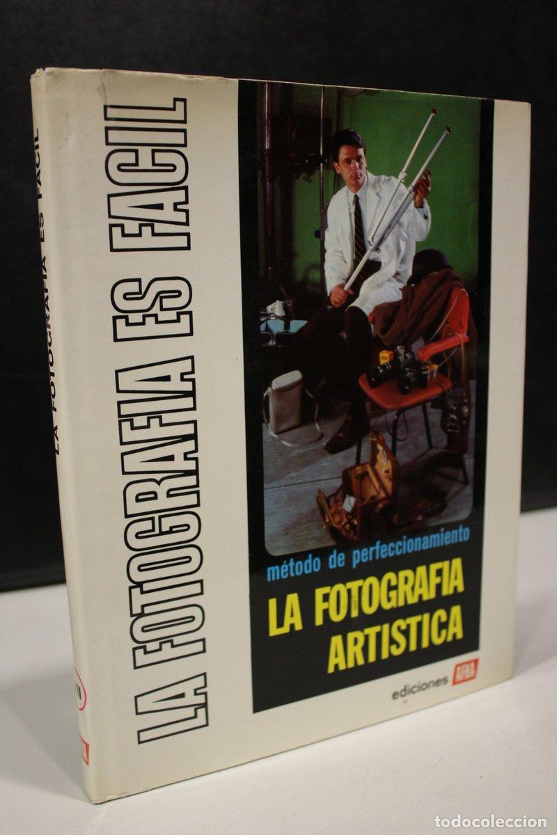 Second hand books: La fotograf&iacute;a es f&aacute;cil VII. M&eacute;todo de perfeccionamiento. La fotograf&iacute;a art&iacute;stica. - Llobera, Jos&eacute;.;
