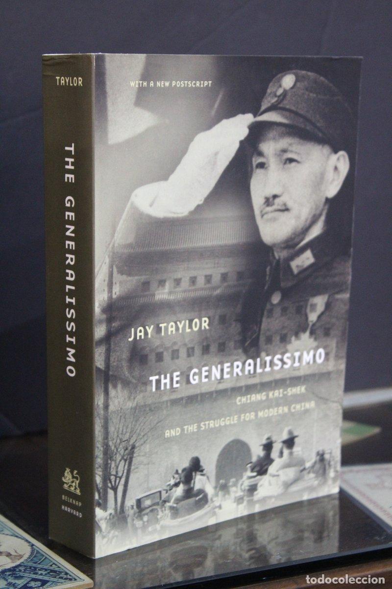 Libri di seconda mano: The Generalissimo. Chiang Kai-Shek and the struggle for modern China - Taylor, Jay.