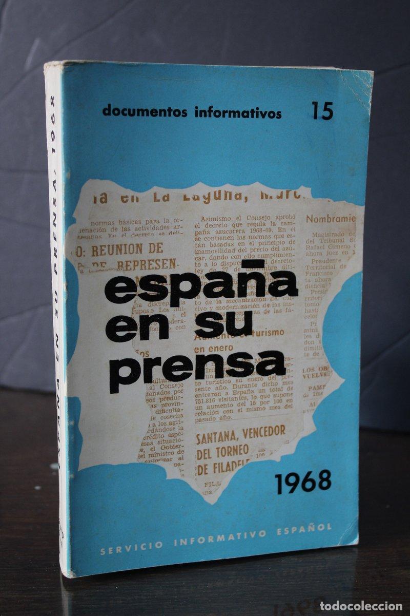 Libros de segunda mano: Espa&ntilde;a en su prensa. 1968.- Documentos informativos 15. - - Foto 1