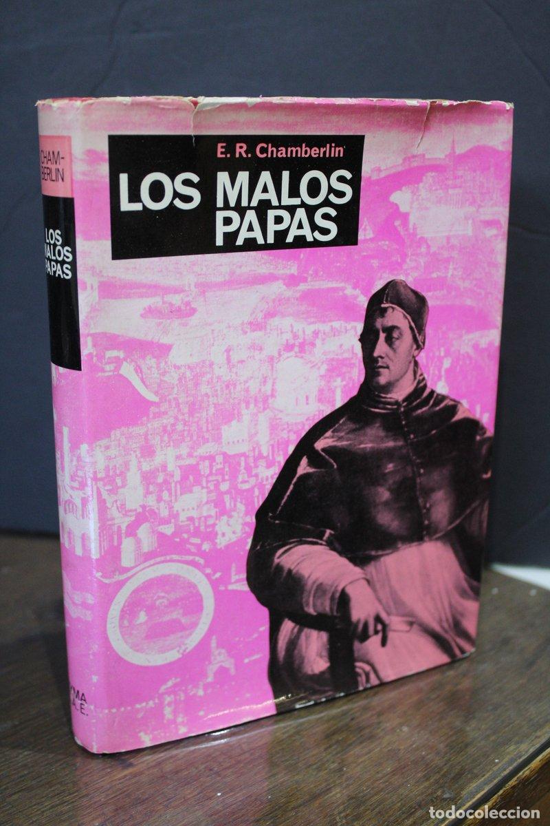 Libros de segunda mano: Los Malos Papas - Chamberlin, E. R. - Foto 1