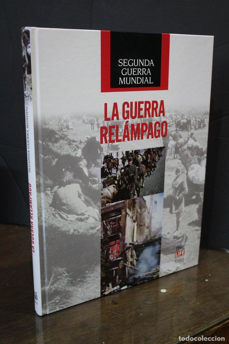 Gebrauchte B&uuml;cher: Segunda Guerra Mundial. La Guerra Rel&aacute;mpago.- Time Life Folio. - Wernick, Robert.