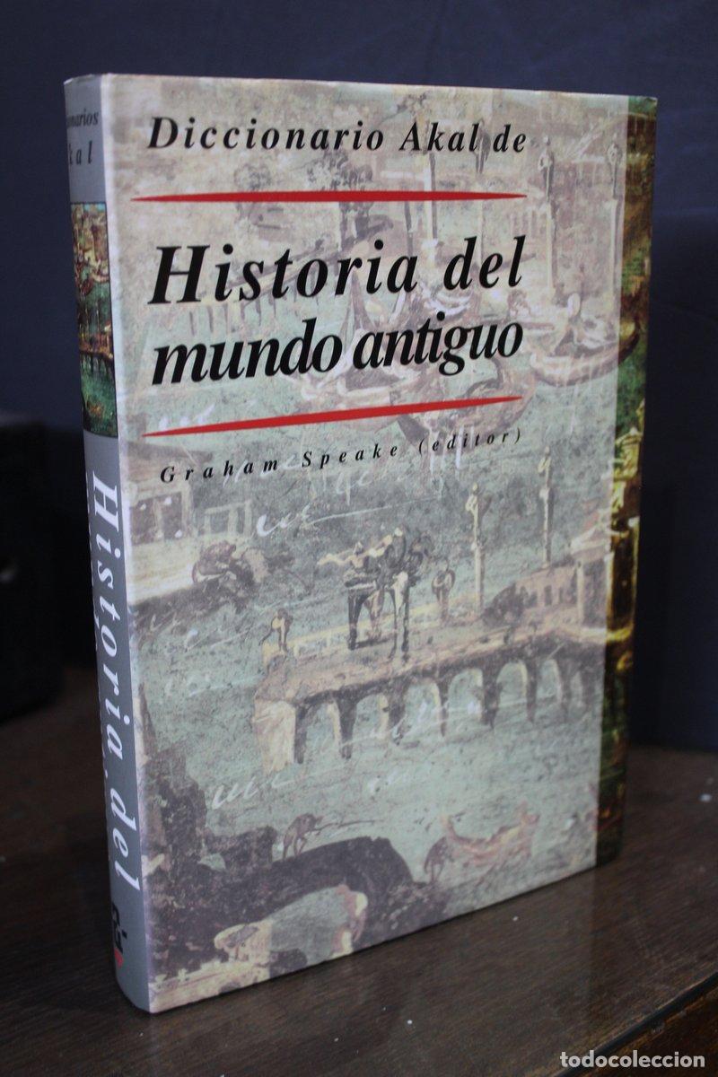 Libros de segunda mano: Diccionario Akal de Historia del mundo antiguo - Speake, Graham. (editor.)