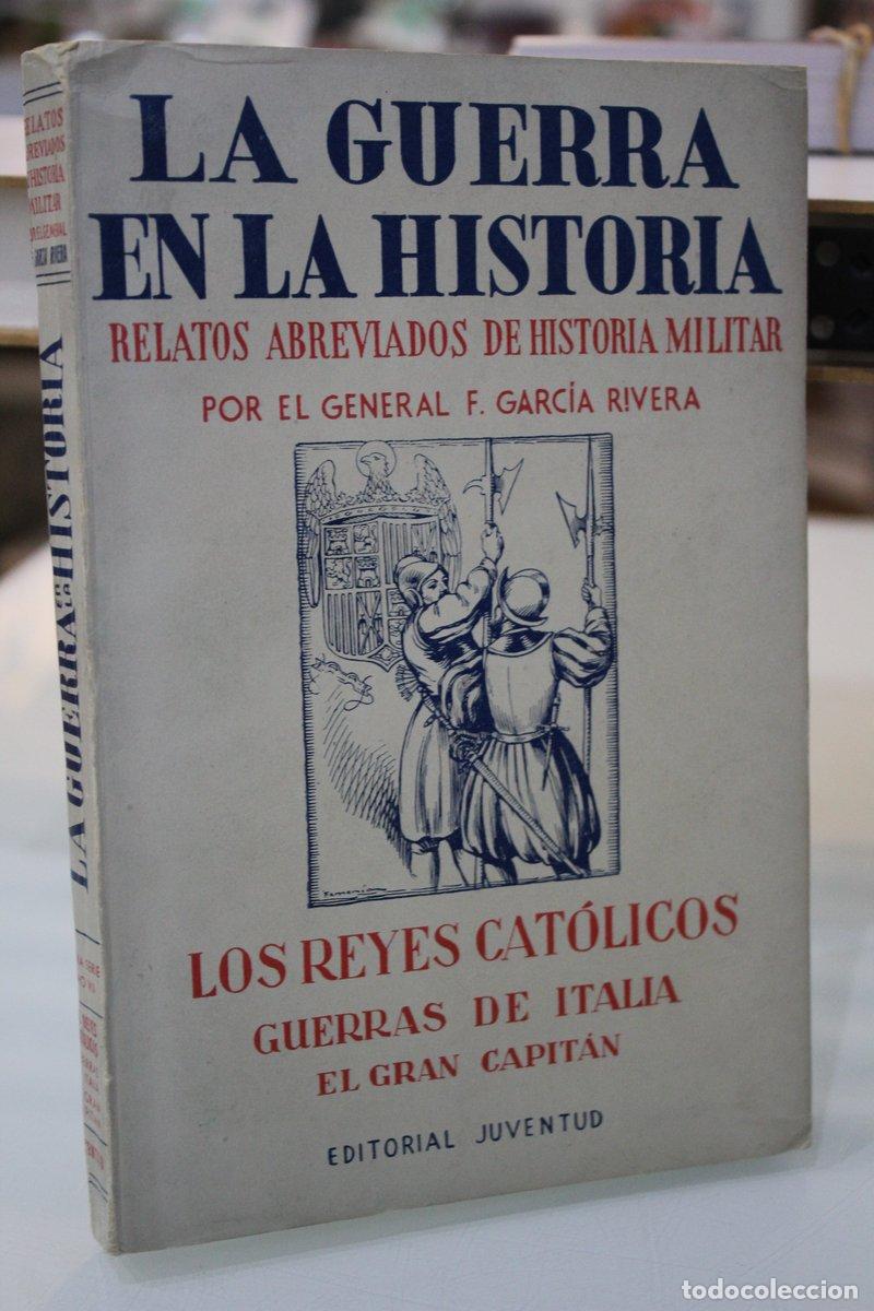 Libri di seconda mano: Los Reyes Cat&oacute;licos. Guerras de Italia. El Gran Capit&aacute;n - Garc&iacute;a Rivera, Federico.