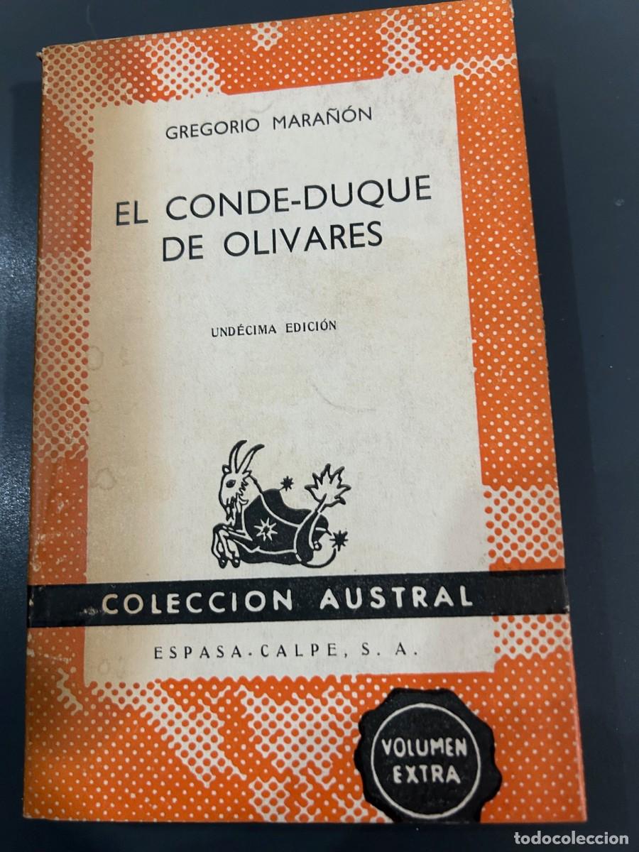 Libros de segunda mano: EL CONDE DUQUE DE OLIVARES. GREGORIO MARA&Ntilde;ON. - Foto 1
