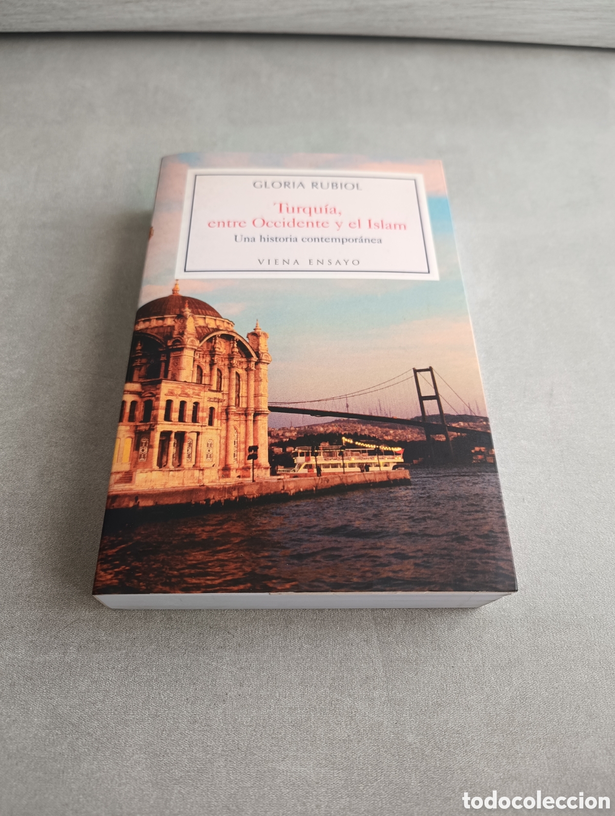 Libros de segunda mano: TURQU&Iacute;A ENTRE OCCIDENTE Y EL ISLAM. GLORIA RUBIOL. - Foto 2