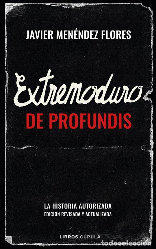 Libros de segunda mano: Extremoduro: De Profundis. - Men&eacute;ndez Flores, Javier. - Foto 1
