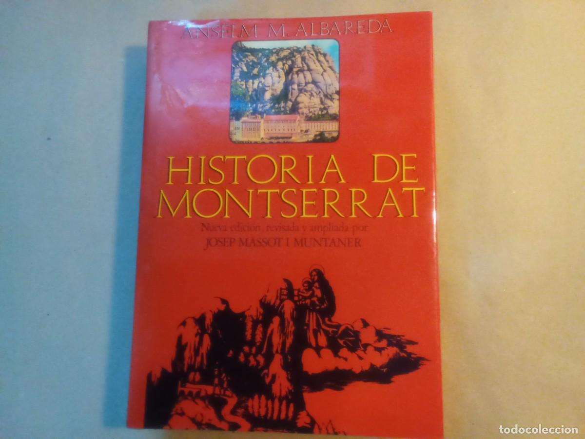 Libros de segunda mano: HISTORIA DE MONTSERRAT DE ANSELM M. ALBAREDA - Foto 1