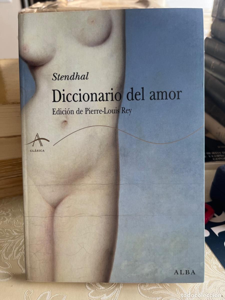 Libros de segunda mano: Stendhal.- Diccionario del amor - Foto 1