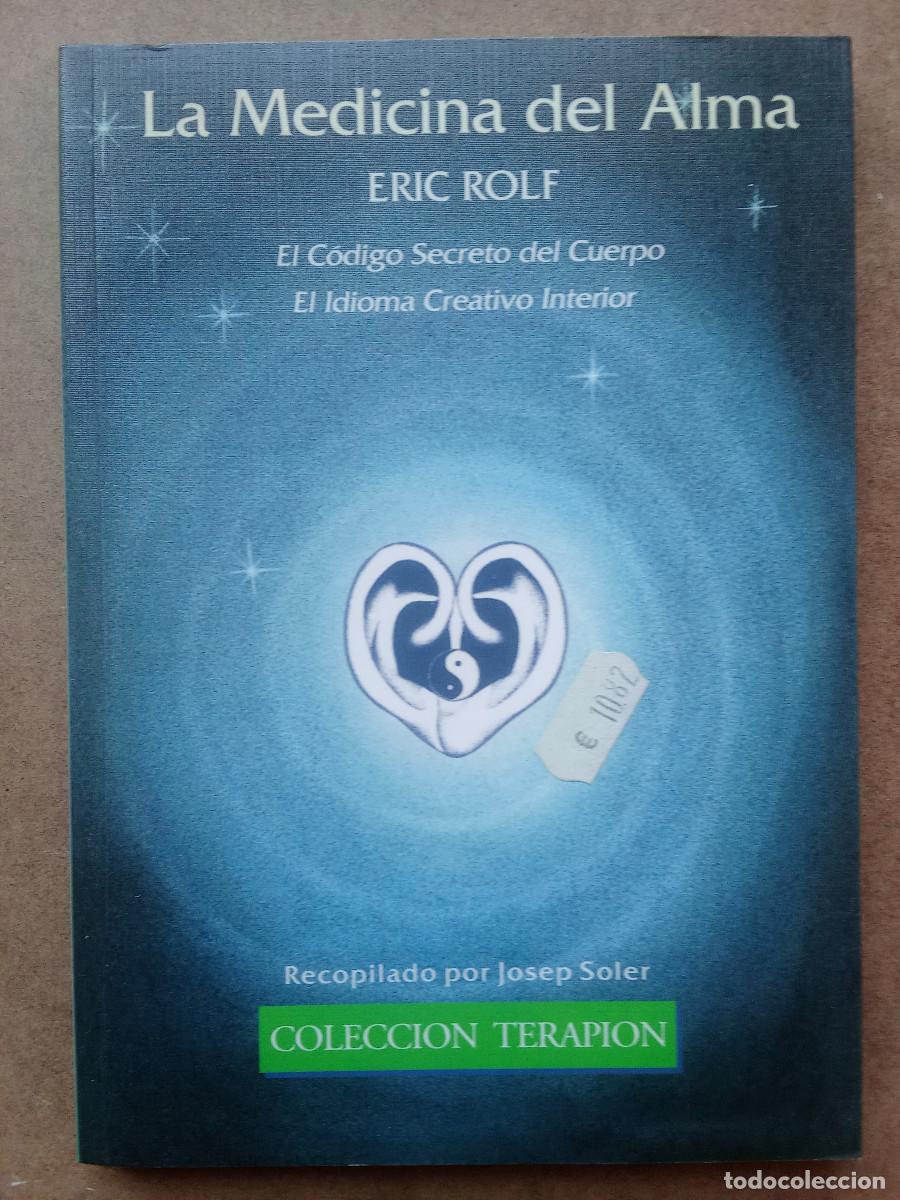 Libros de segunda mano: La medicina del alma - Eric Rolf - Foto 1