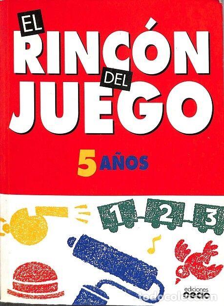 Libros de segunda mano: EL RINCON DEL JUEGO 5 A&Ntilde;OS - V.V.A - DEL CORRAL - 2000 - Foto 1