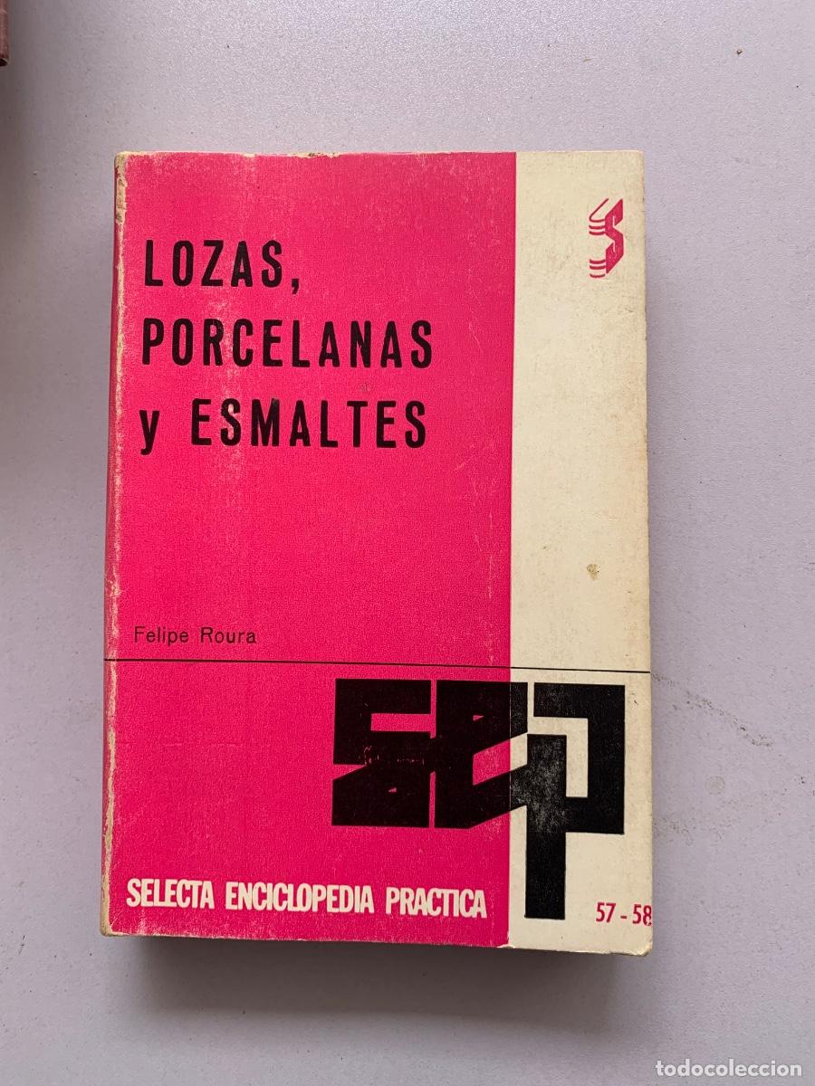 Libros de segunda mano: Lozas, porcelanas y esmaltes (Bols 48) - Foto 1