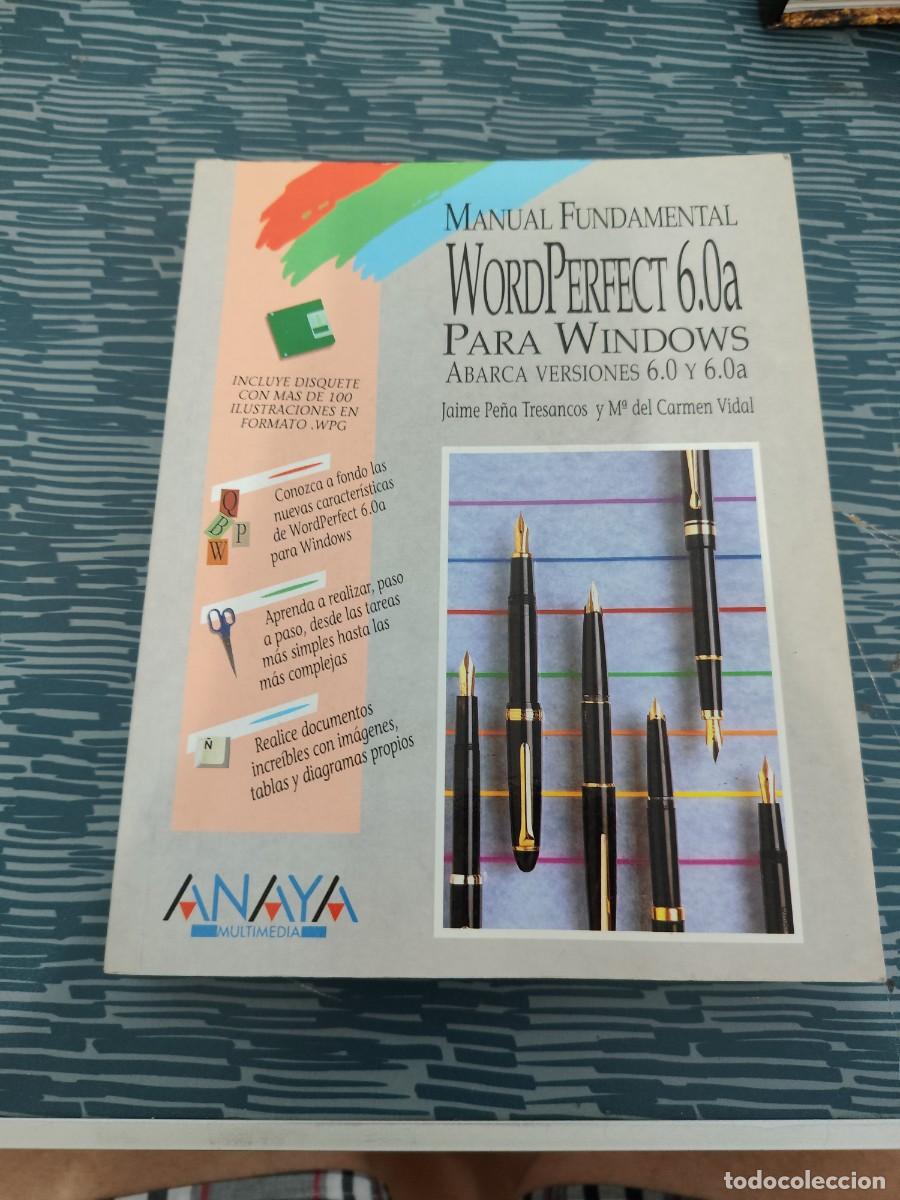 Libros de segunda mano: MANUAL FUNDAMENTAL,WORDPERFECT 6.0a PARA WINDOWS,LEER. - Foto 1